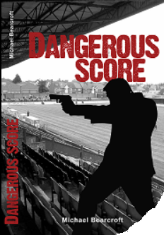 Dangerous Score - book cover 19.11.17